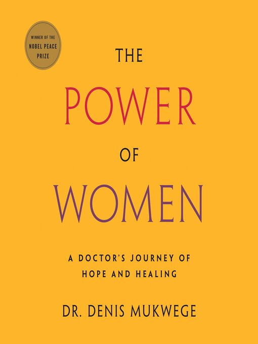 Title details for The Power of Women by Denis Mukwege - Available